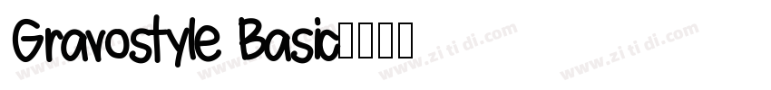 Gravostyle Basic字体转换